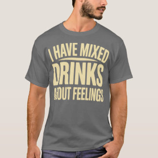 Camiseta Bebidas Mistas Sobre Sentimentos (2)