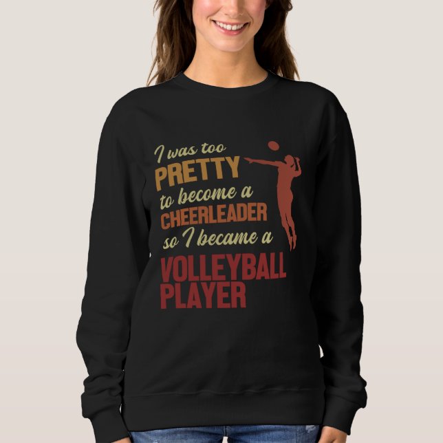 Camiseta Became a Volleyball Player Team Player Coach Volle (Frente)