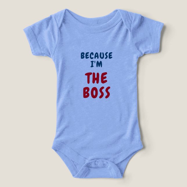Camiseta Because I am the BOSS (Design frontal)