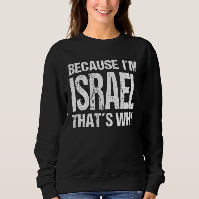 Camiseta BECAUSE I'M ISRAEL THAT'S WHY Fun (Frente)