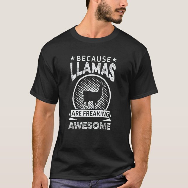 Camiseta Because Llamas Are Freaking Awesome Llama (Frente)