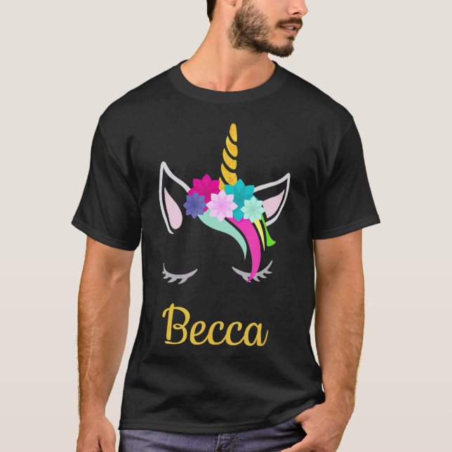 Camiseta Becca Unicorn Name  for Becca (Frente)