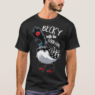 Camiseta Becky Com O Bom CabeloCamisa T Clássica