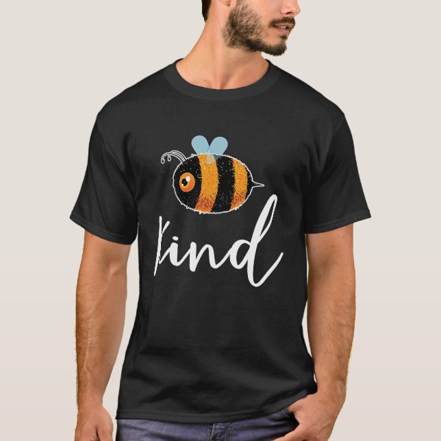 Camiseta Bee Be Kind Cute  Inspirational Motivational (Frente)