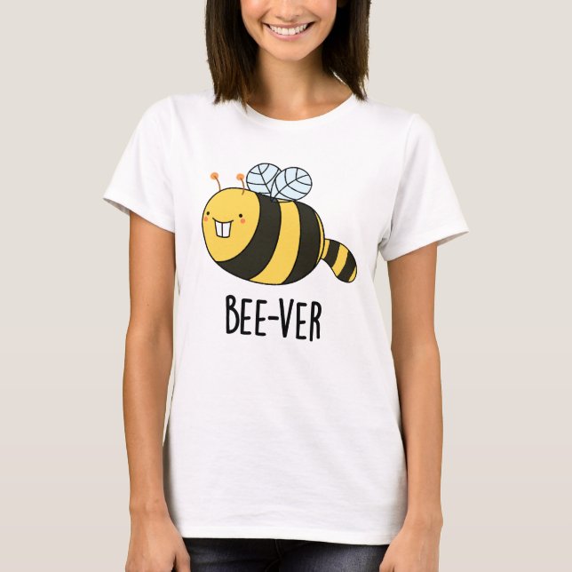 Camiseta Bee Bee Beaver Animal Bee Pun (Frente)