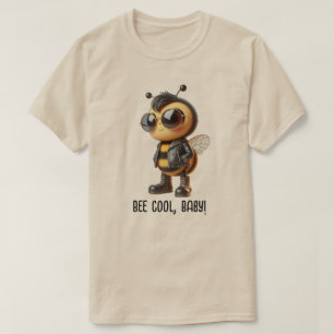 Camiseta Bee Cool, Baby!