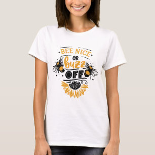 Camiseta Bee Nice ou Buzz Off