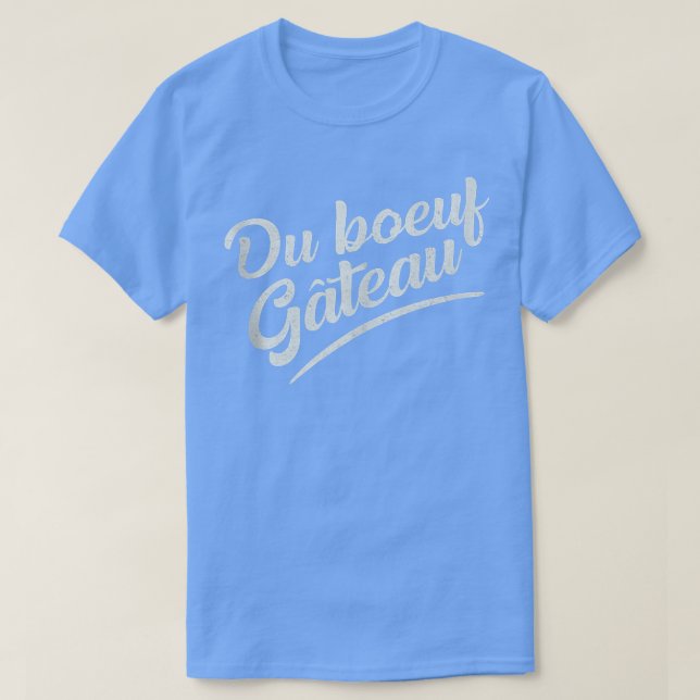Camiseta Beef Cake Du Boeuf Gateau Gym e construção de corp (Frente do Design)