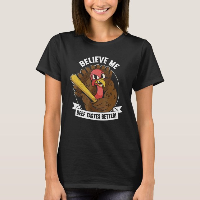 Camiseta Beef Tastes Better Thanks Giving  Thanksgiving 1 (Frente)