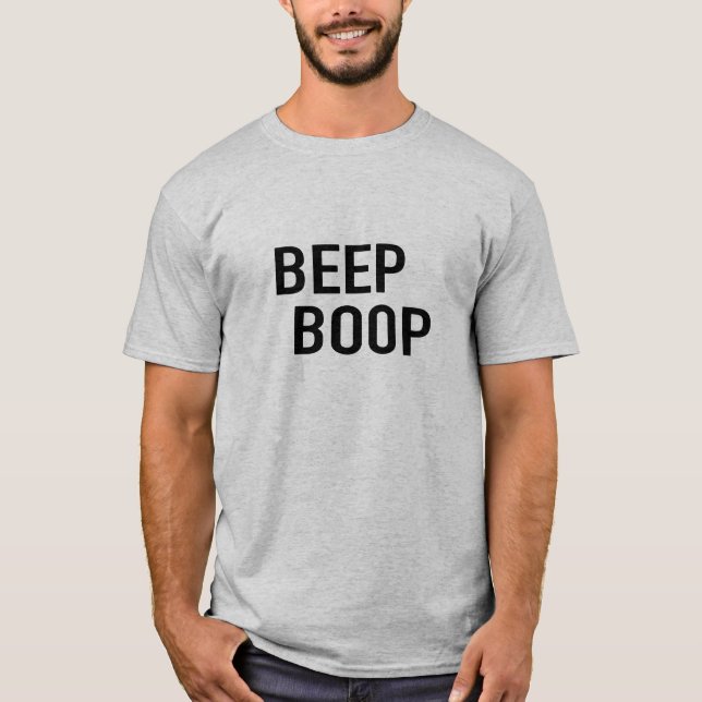 Camiseta Beep Boop, Você é um robô? -Camiseta (Frente)