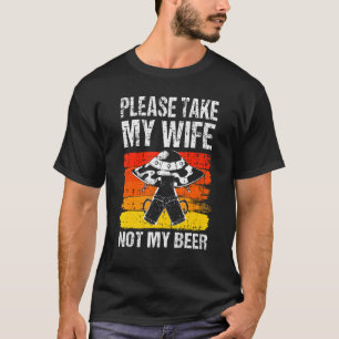 Camiseta Beer Beer Marido, Por Favor, Leve A Minha Esposa,
