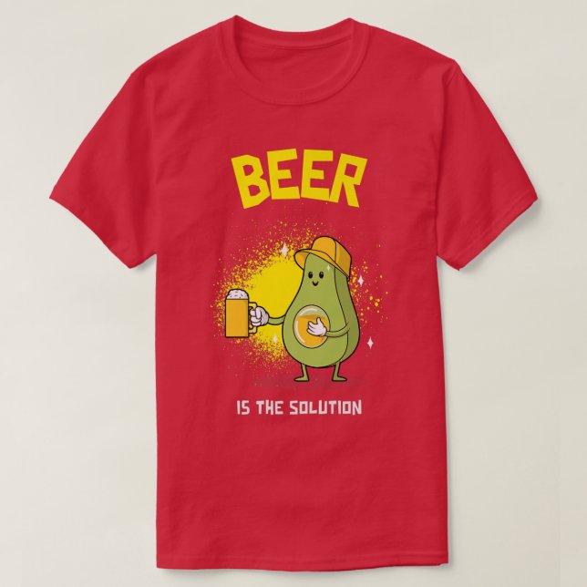 Camiseta Beer Beerlover Beer is the solution Beerdrinker  B (Frente do Design)