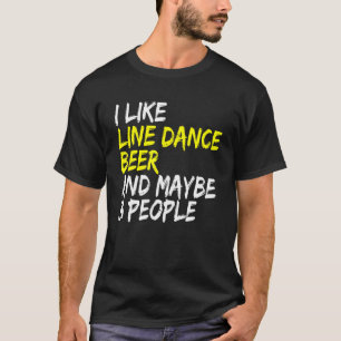 Camiseta Beer Drinker Eu gosto de Line Dance & Beer Linedan