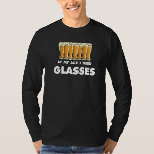 Camiseta Beer Drinker Humor Nesta Idade Preciso De Óculos