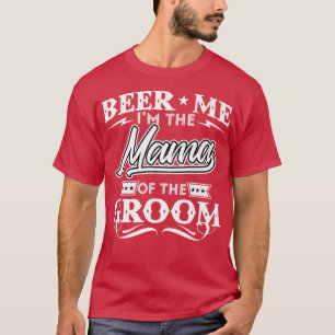 Camiseta Beer Eu Sou A Mãe Da Camada De Bebidas Drinker.