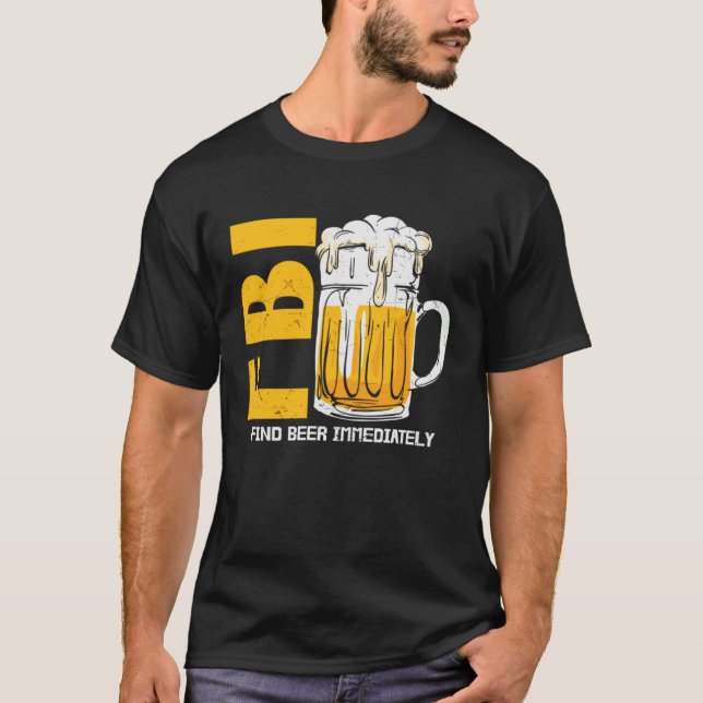 Camiseta Beer  Fbi Find Beer Immediately (Frente)