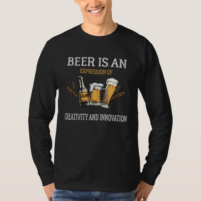 Camiseta Beer is an expression of creativity and innovation (Frente)