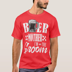Camiseta Beer Mãe Eu Sou O Casamento Da Família De Cervejas