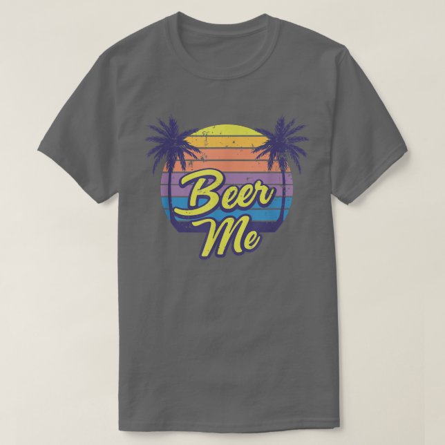 Camiseta Beer Me Beach Vacation  (Frente do Design)