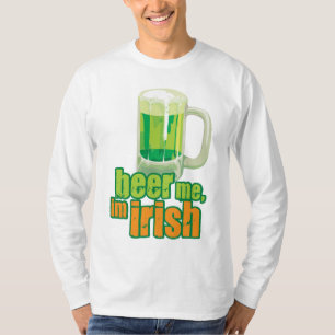 Camiseta Beer Me Im Irish