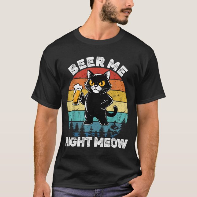 Camiseta Beer Me Right Meow Funny Cat Drinking Humor  (Frente)