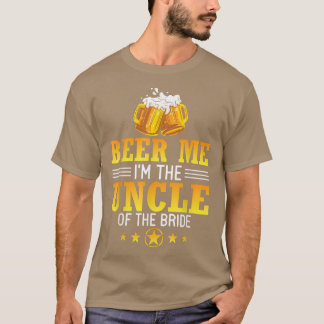 Camiseta Beer Me Sou o Tio da Mulher do Marido Noiva Dr.