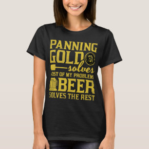 Camiseta Beer Panning Dourada Resolve A Maioria Dos Meus Pr