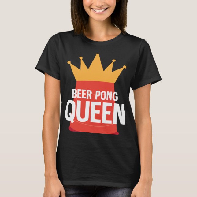 Camiseta Beer Pong Queen I Beer Ping Pong Table Tennis  1 (Frente)