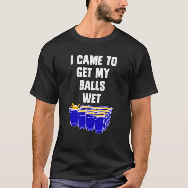 Camiseta Beer Pong, vim buscar as minhas bolas de cerveja m (Frente)