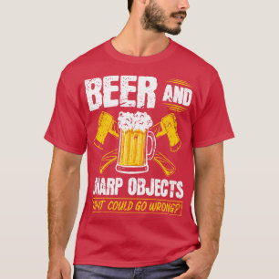 Camiseta Beer Sharp Objeta O Que Pode Dar Errado Ax Throwin