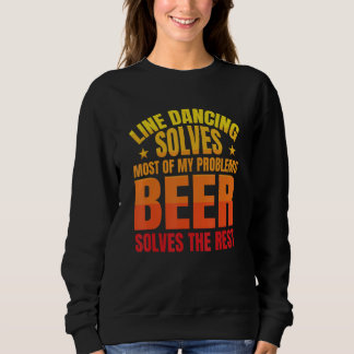 Camiseta Beer Solves The Rest   Line Dancer Line Dancing