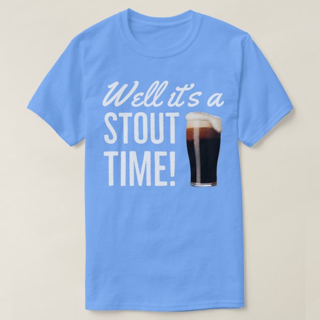 Camiseta Beer Stout Bem É Um Tempo De Stout (Frente do Design)