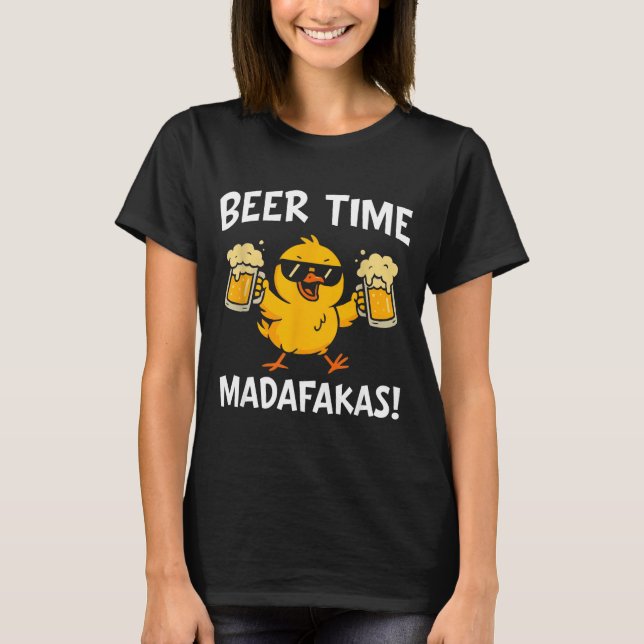 Camiseta Beer Time Madafakas Funny Meme Duck With Beer Chic (Frente)