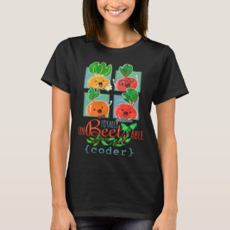 Camiseta Beet Garden Plant & Tech Theme  Totally Unbeetable