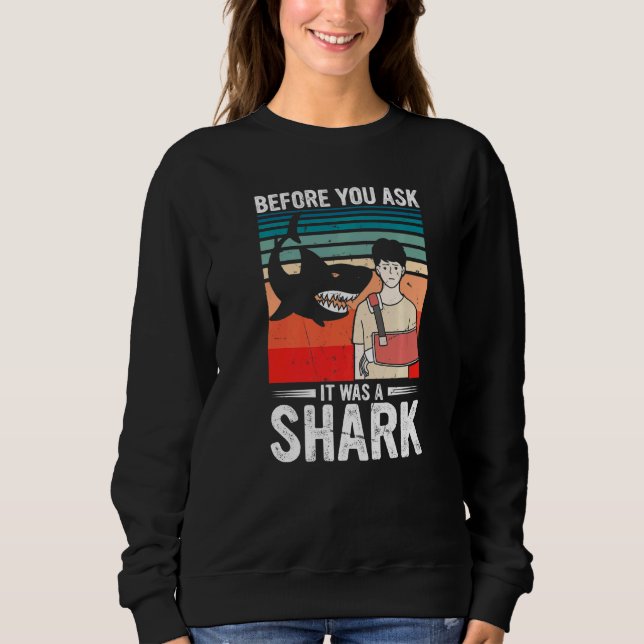 Camiseta Before You Ask It Was A Shark Broken Bone (Frente)
