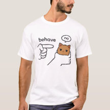 Camiseta Behave/No Orange Cat Meme | Camisa engraç