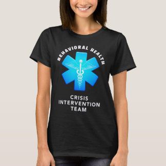 Camiseta Behavioral And Mental Health Crisis Intervention T