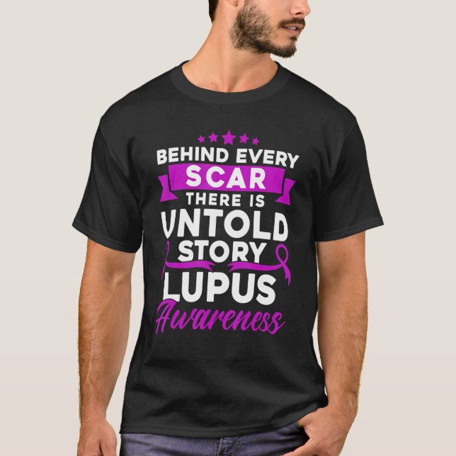 Camiseta Behind Every Scar Lupus Awareness 1 (Frente)