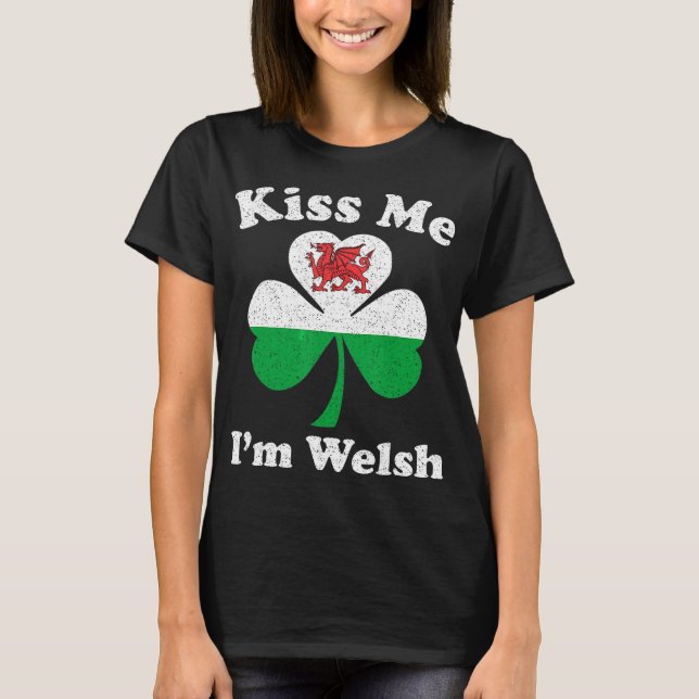 Camiseta Beija-me, sou o Welsh Shirt, Dia de São Patrício S (Frente)