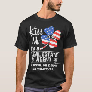 Camiseta Beija-me Sou um agente imobiliário ou irlandês ou 