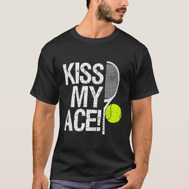 Camiseta Beija Meu Ás Para Jogadores De Tênis (Frente)