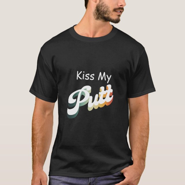 Camiseta Beija Meu Putt (Frente)