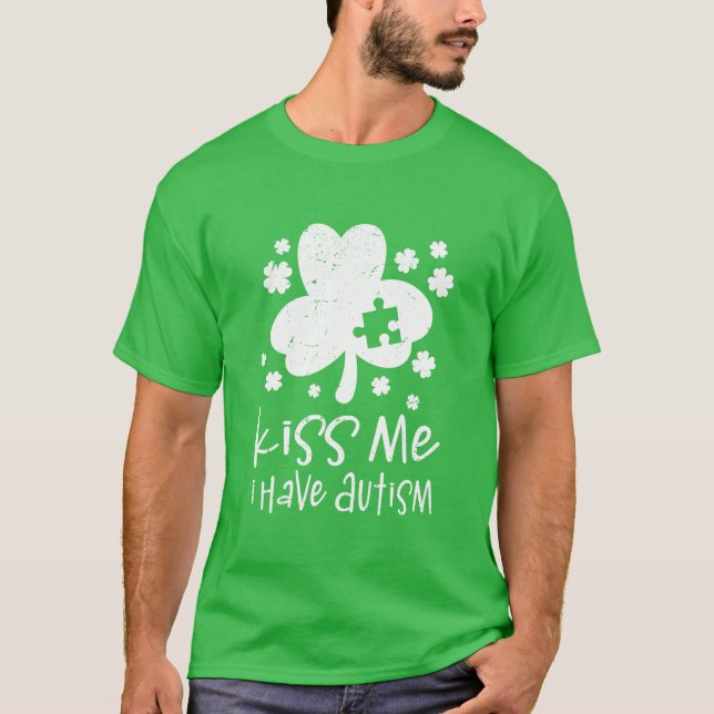 Camiseta Beije-me Autismo Sensibilização Shamrock Dia de Sã (Frente)