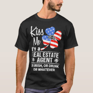 Camiseta Beije-me como agente imobiliário ou irlandês ou Be