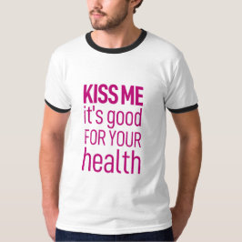 Camiseta Beije-me, é bom para a sua saúde
