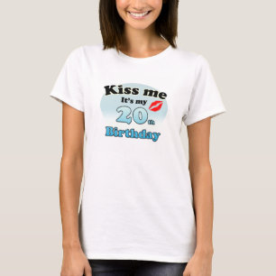 Camiseta Beije-me. É o meu aniversário de 20