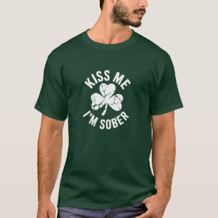 Camiseta Beije Me Estou Sóbrio Dia de São Patrício Sobrieda