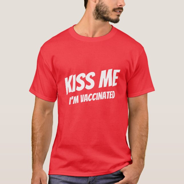 Camiseta Beije-me Estou Vacinado Moderno, Cute Engraçado Ci (Frente)