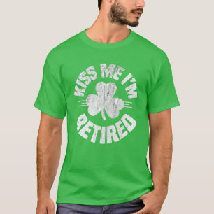Camiseta Beije-Me Eu Estou Aposentado Dia de São Patrício