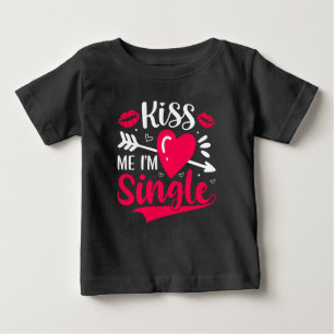 Camiseta Beije Me Eu Estou Solteira Fofa Dia dos Namorados